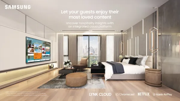From Guest Loyalty to Cost Savings: The Impact of Samsung’s Lynk Cloud on Hotels